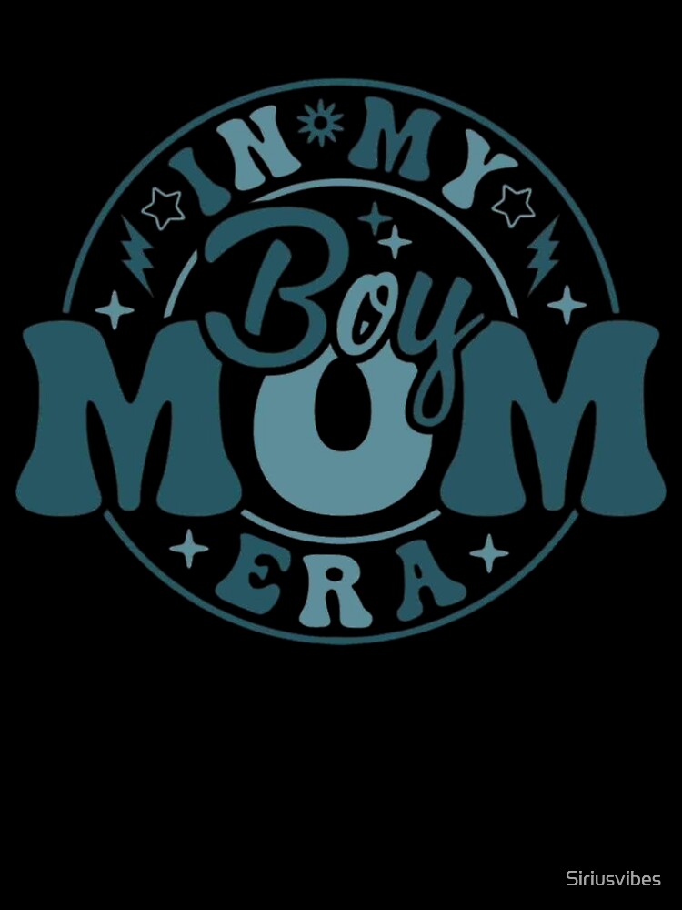 In My Boy Mom Era Retro Groovy Typography by Siriusvibes
