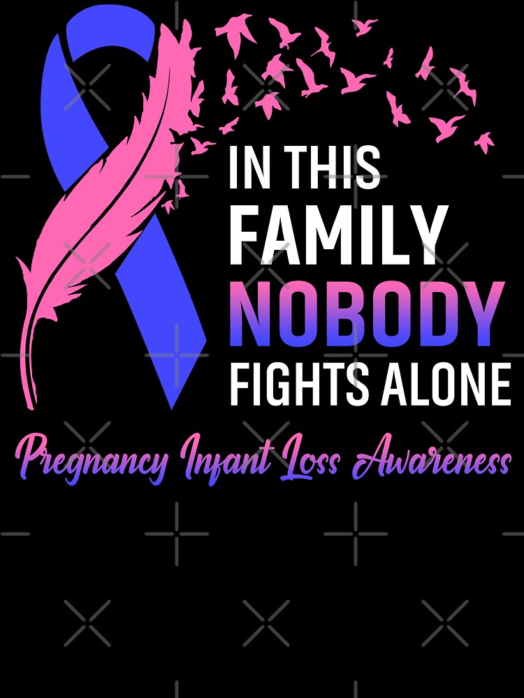 In This Family Nobody Fights Alone Pregnancy Infant Loss Awareness Feather Ribbon by frechettee