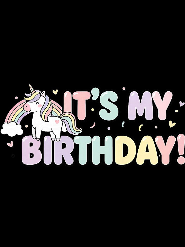 Its My Birthday Unicorn Cute Bright Rainbow Party by torildorxop