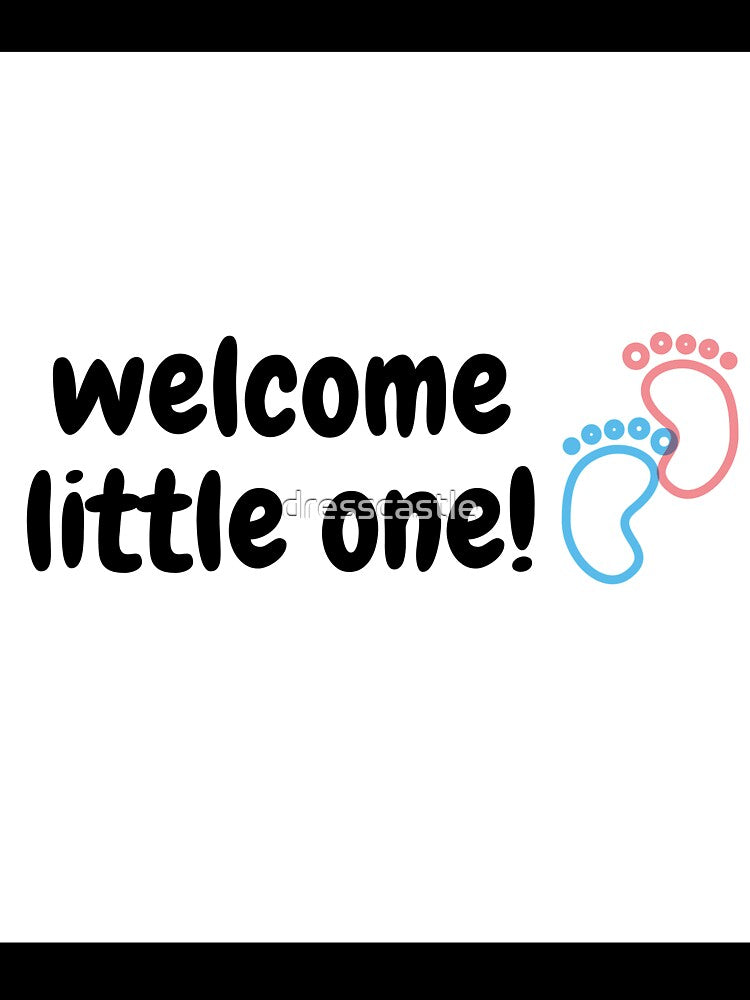 Welcome little one by dresscastle