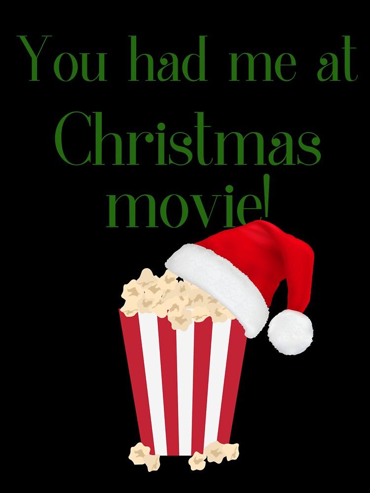 You Had Me at Christmas Movies! by HappyEverAfters