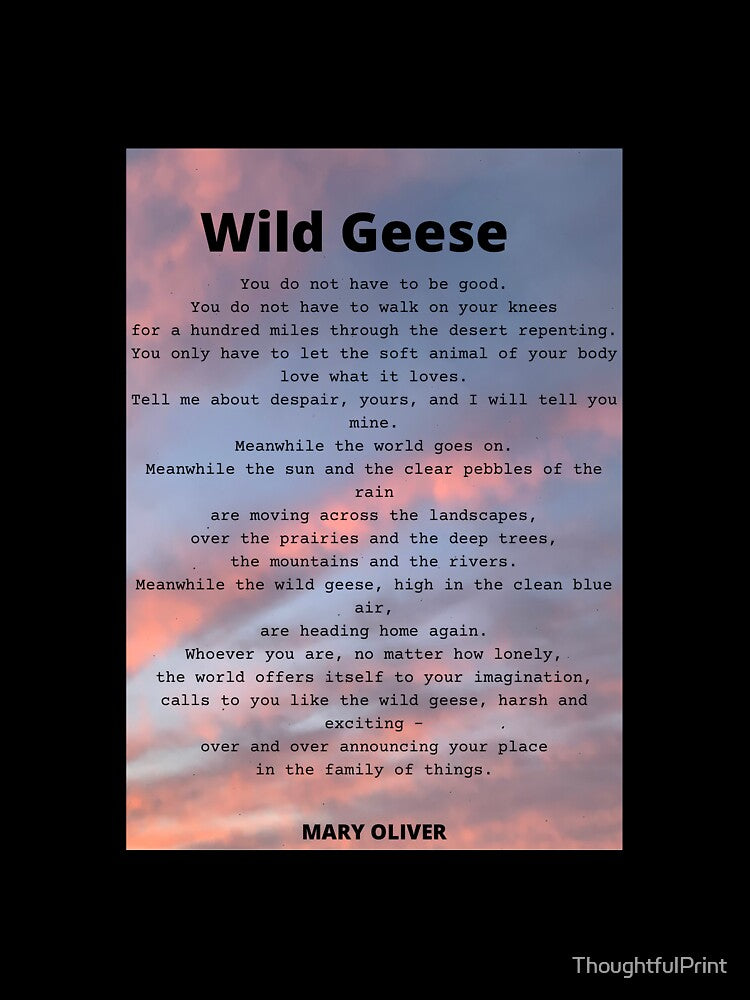 Wild Geese Poem by Mary Oliver by ThoughtfulPrint