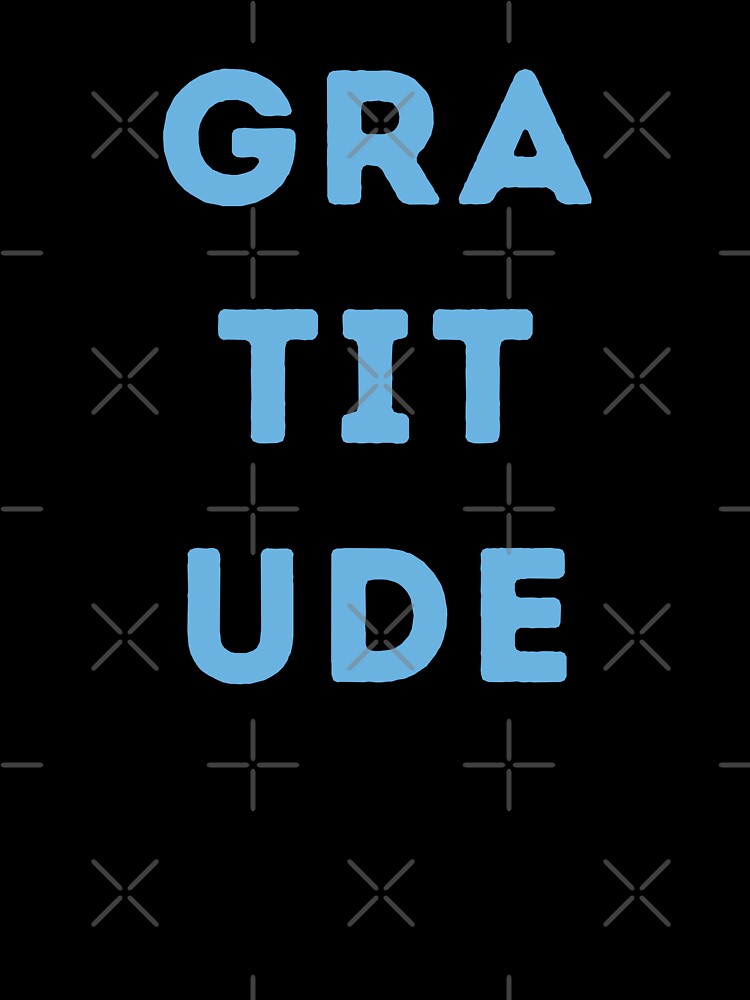 Gratitude All Over Text Blue by NinniSilver