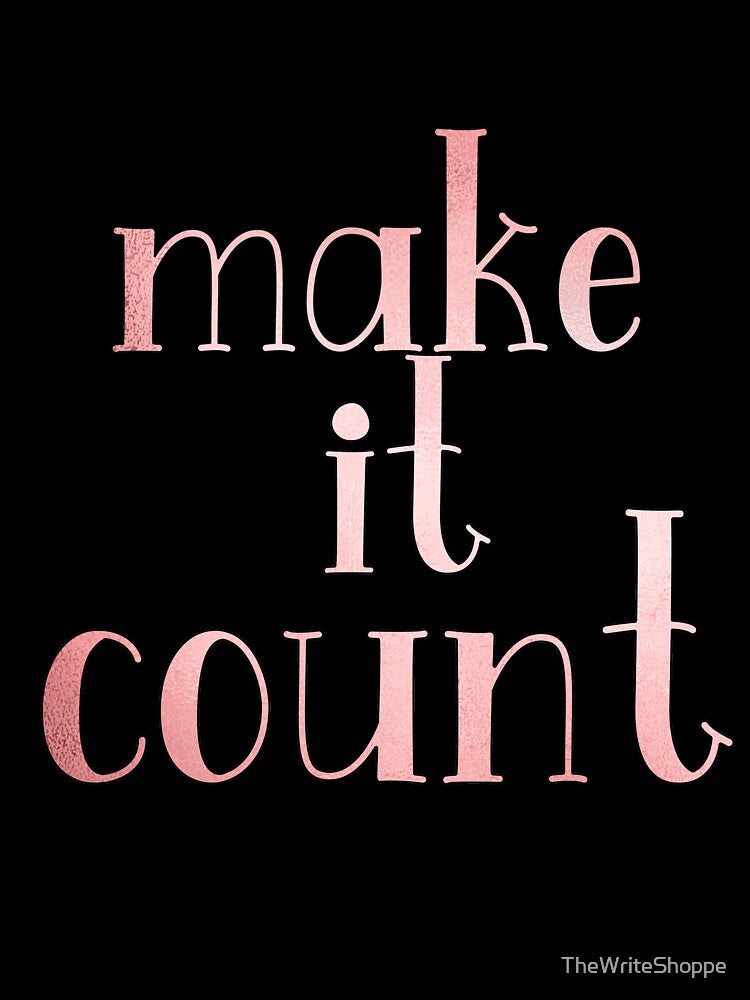 Make It Count by TheWriteShoppe