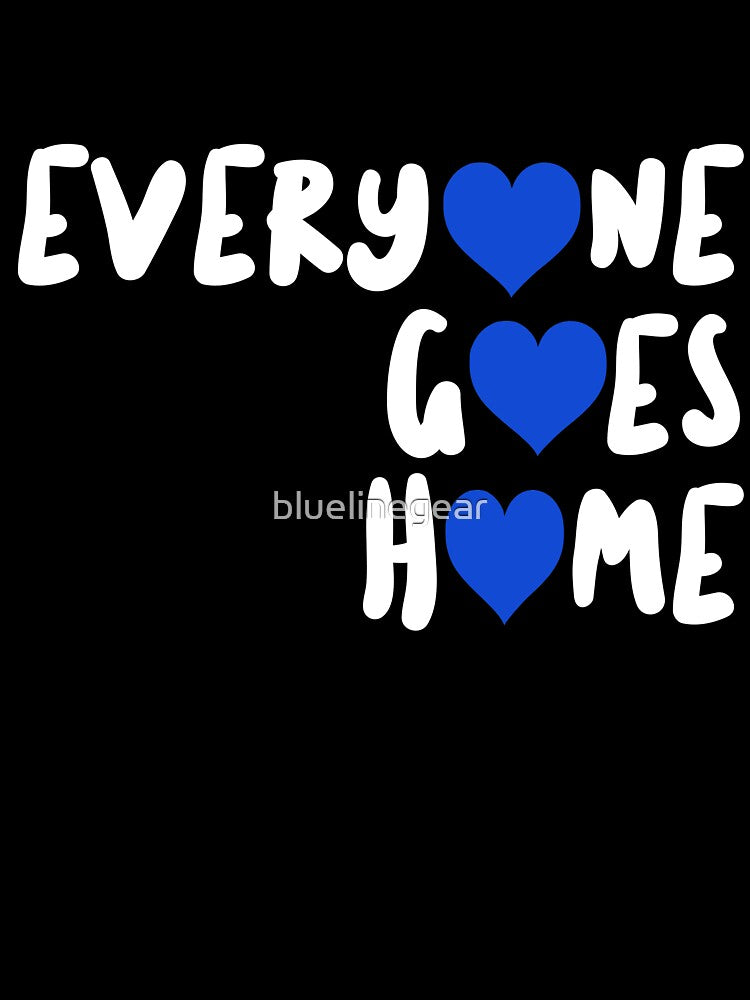 Cute Police Wife Everyone Goes Home by bluelinegear