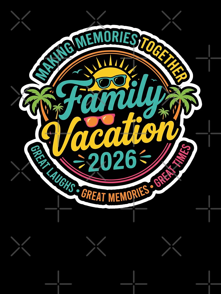 Family-Vacation-2026-Making-Memories by w66aboo