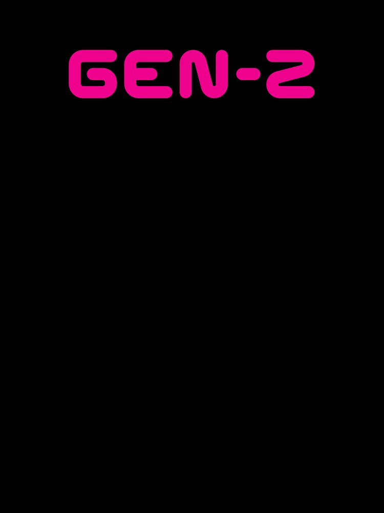 GEN-Z / Gen Z / Generation Z (Pink Text) by STUDIO-72