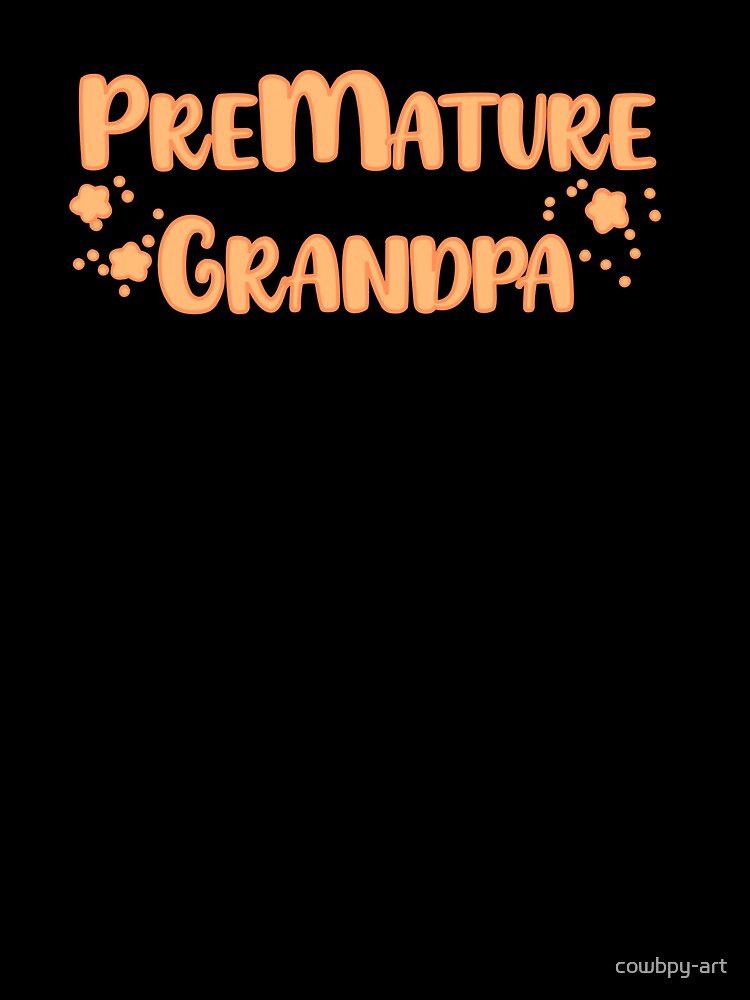 Pre-Mature Grandpa by cowbpy-art