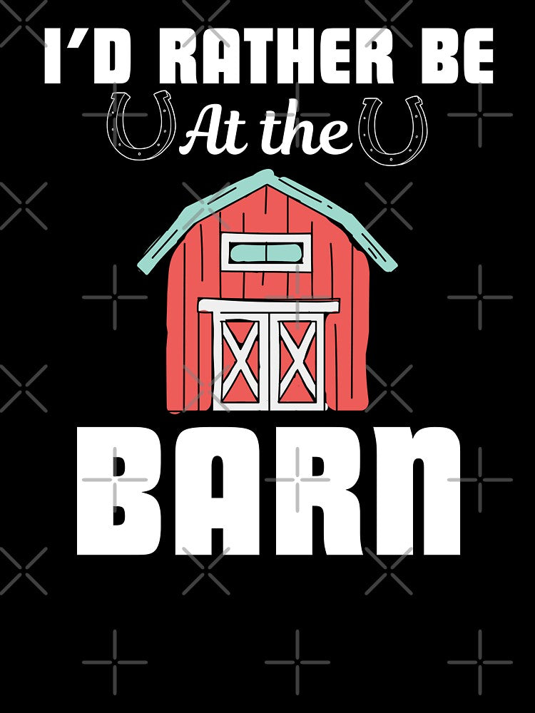 I'd rather be at the barn, funny saying for horse lover, breeder and owner by NBSStore