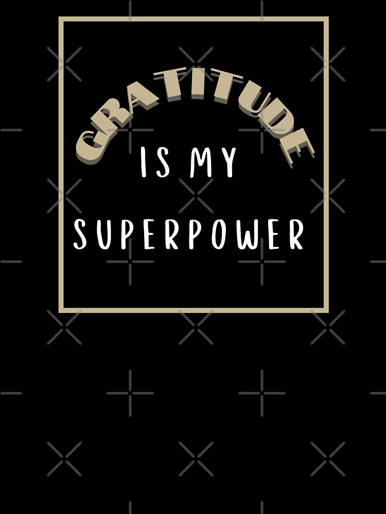 Gratitude Is My Superpower Neutral Boho by NinniSilver