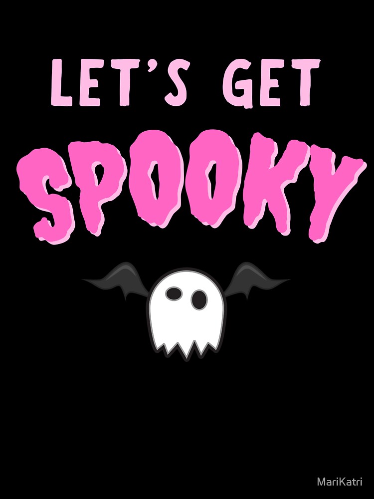 Let's get spooky by MariKatri