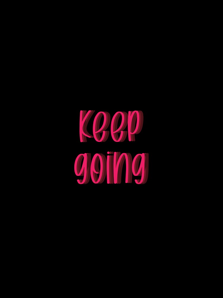 Keep going by Anniehallart