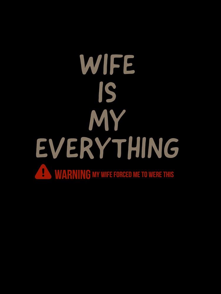 Wife is everything by Dreamseeker2020