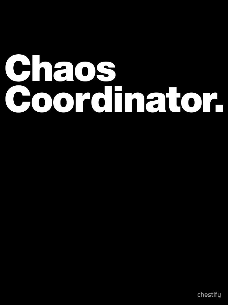 Chaos Coordinator by chestify