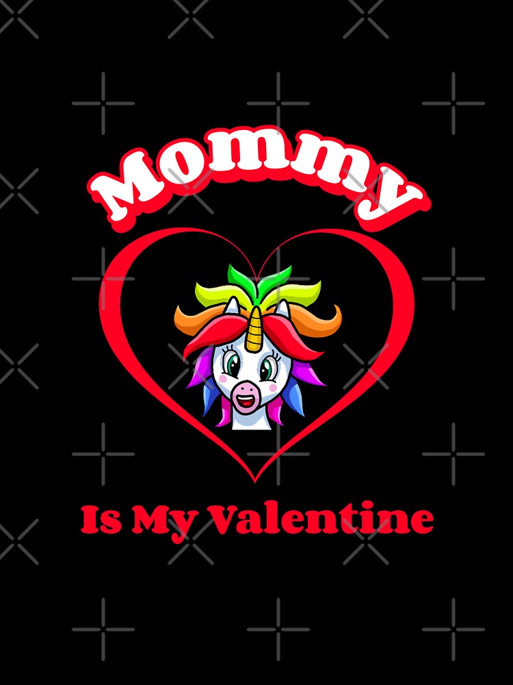 Mommy Is My Valentine by 2romantics