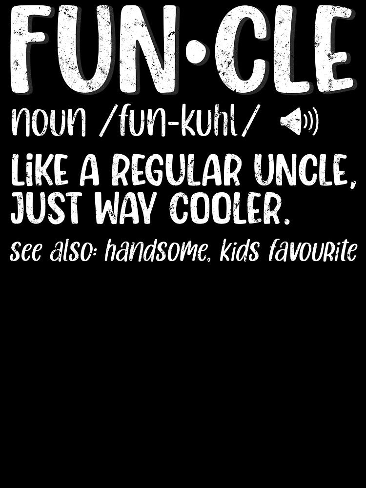 Funcle, Funny Uncle Gift by FuntasticDez