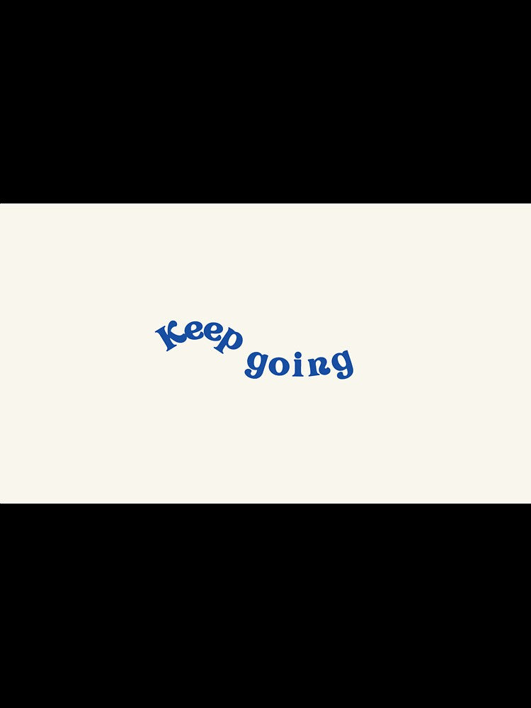 Keep Going Typo by Sentics