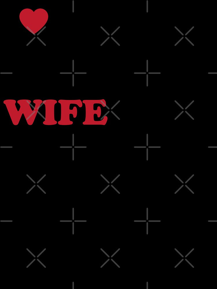 I love my awesome wife by TINASTORESHOPE