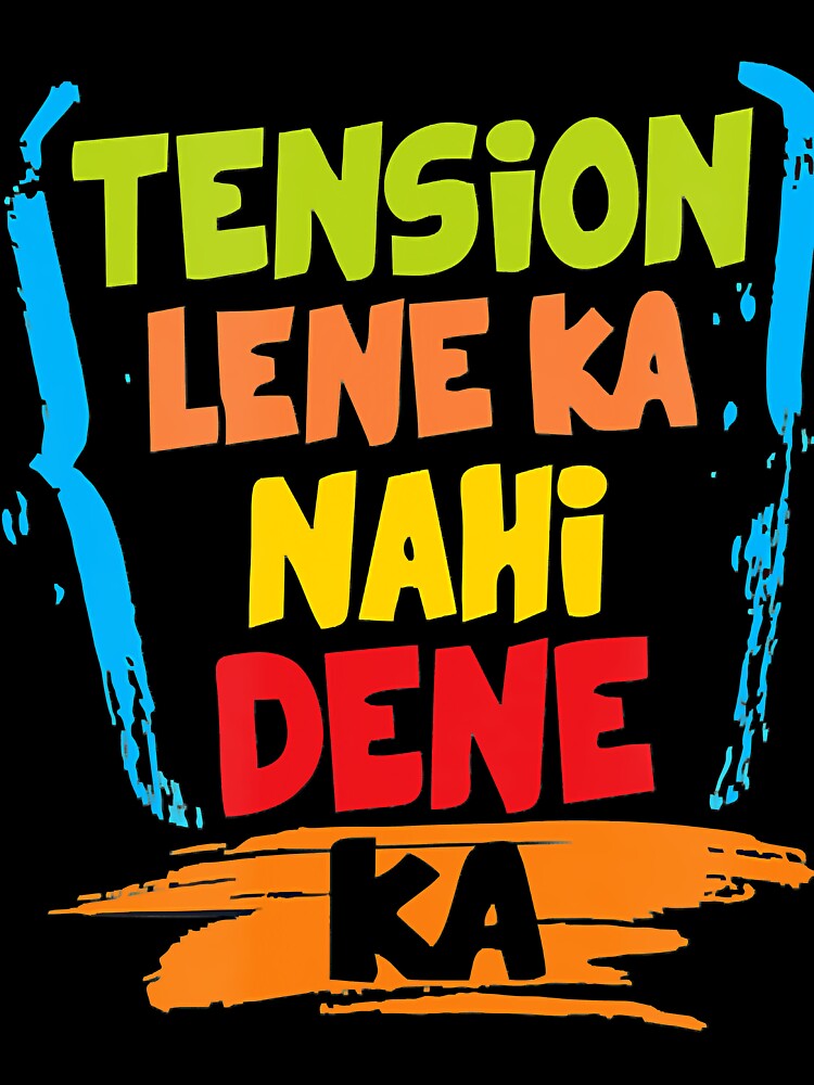 Tension Lene Ka Nahi Dene Ka by RussellRoss