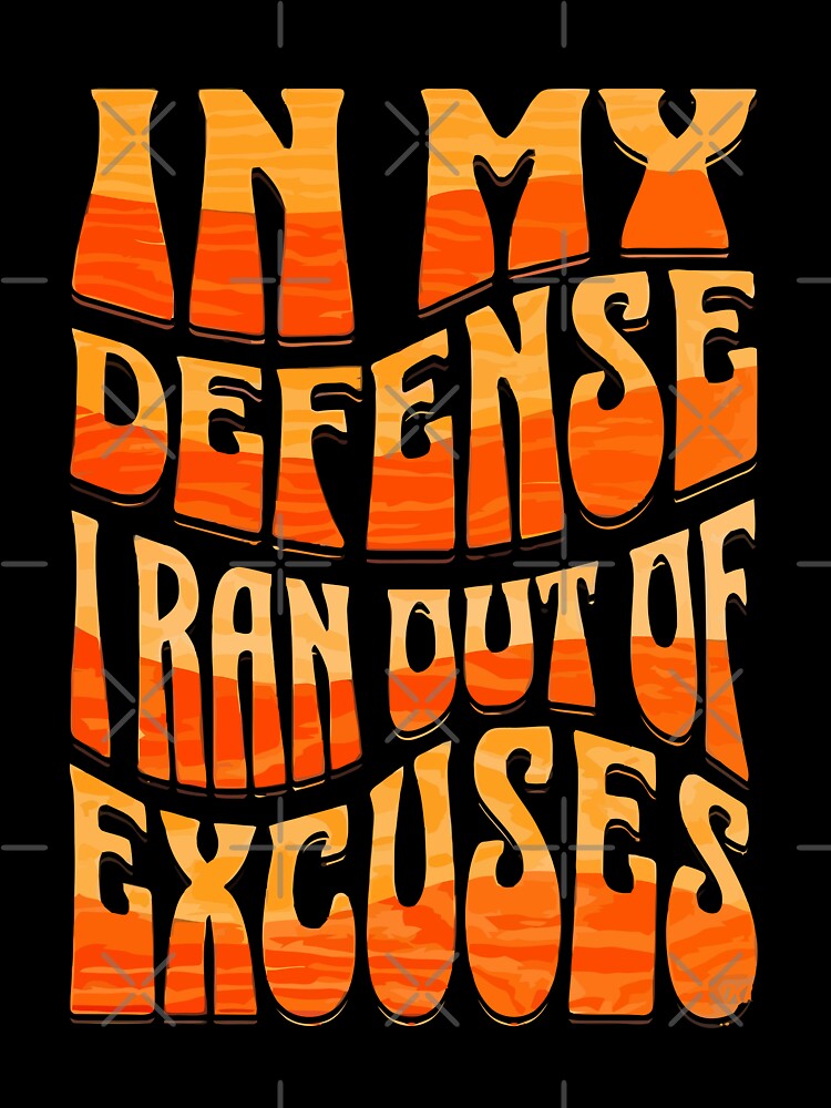 No More Excuses: Hilarious and Relatable Design by CyberWindow