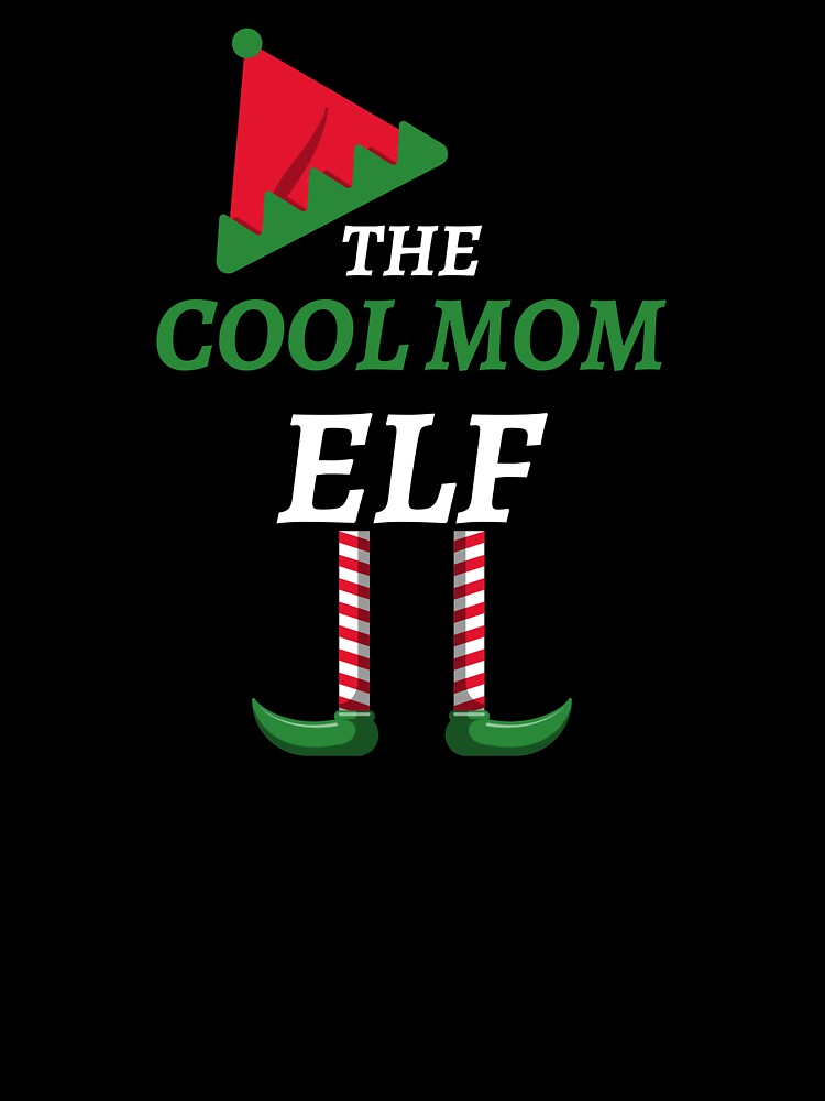 The Cool Mom Elf matching family Christmas by HolidayTees