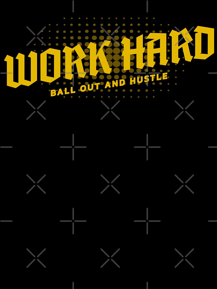 Work Hard by SavvyEarth