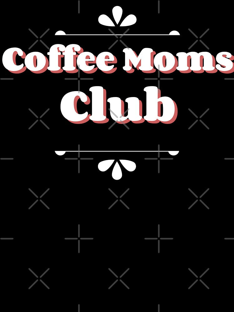 Coffee Mom Life | It's A Thing | Funny Exhausted Mom Shirt Retro Coffee Loving Moms Club Tee by RandisTees