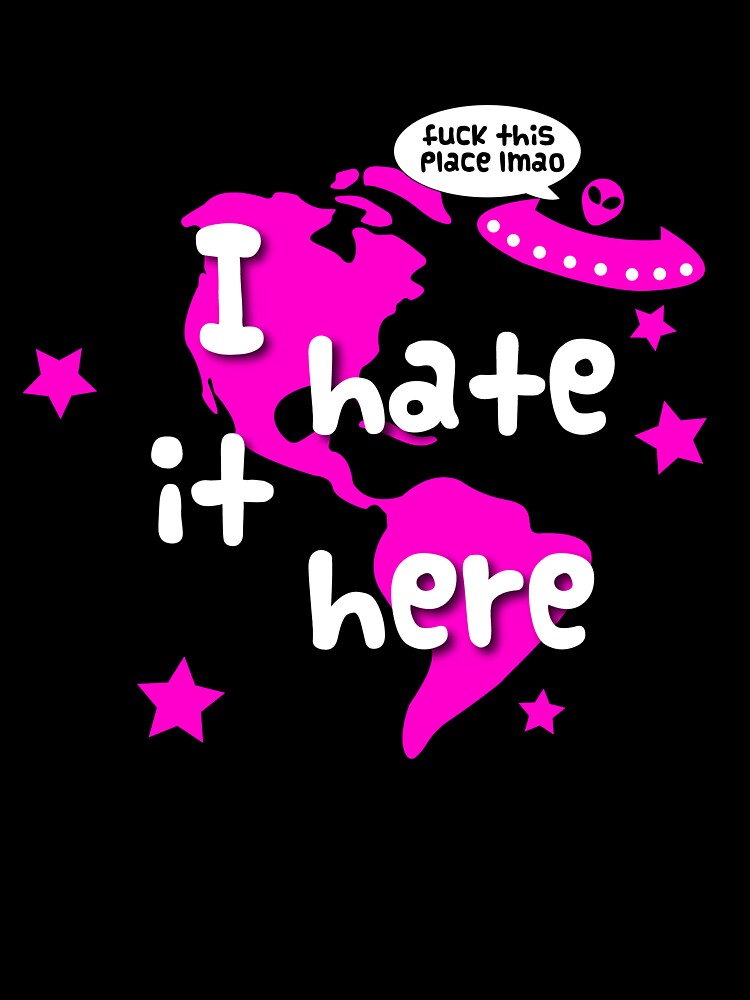 i hate it here. by arwen1