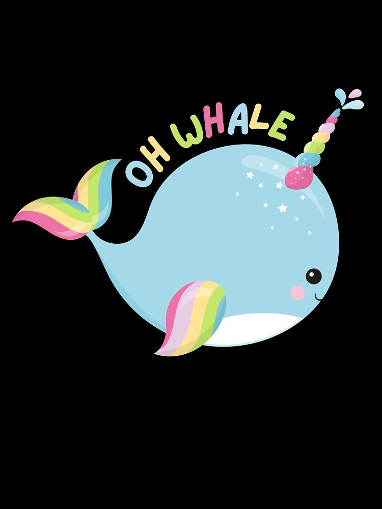 Oh Whale Funny Saying Pun Of Oh Well by HappyBright
