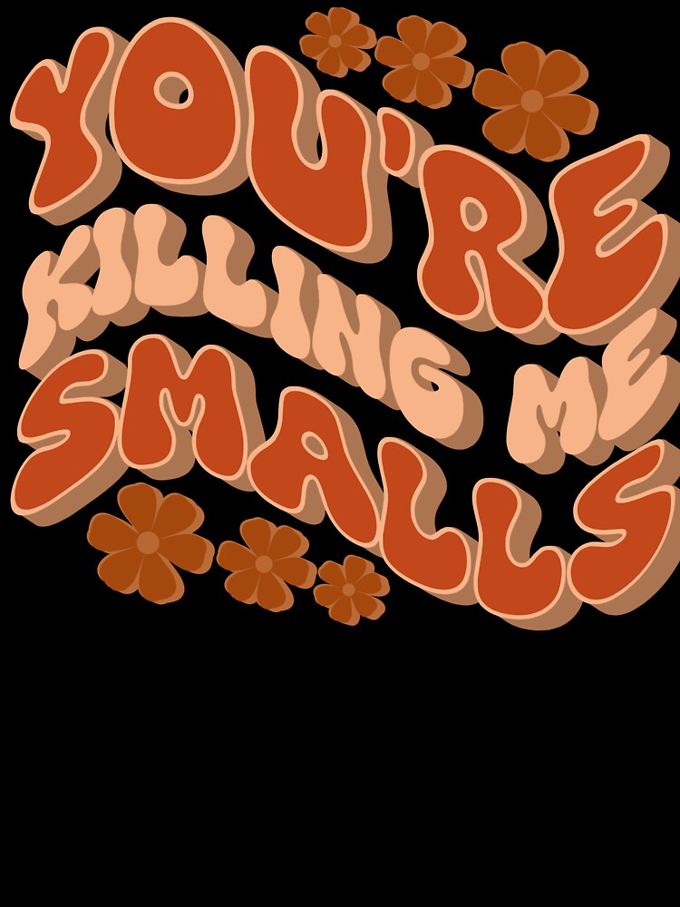 You’re Killing Me Smalls | Retro 70s Vibes by So70s