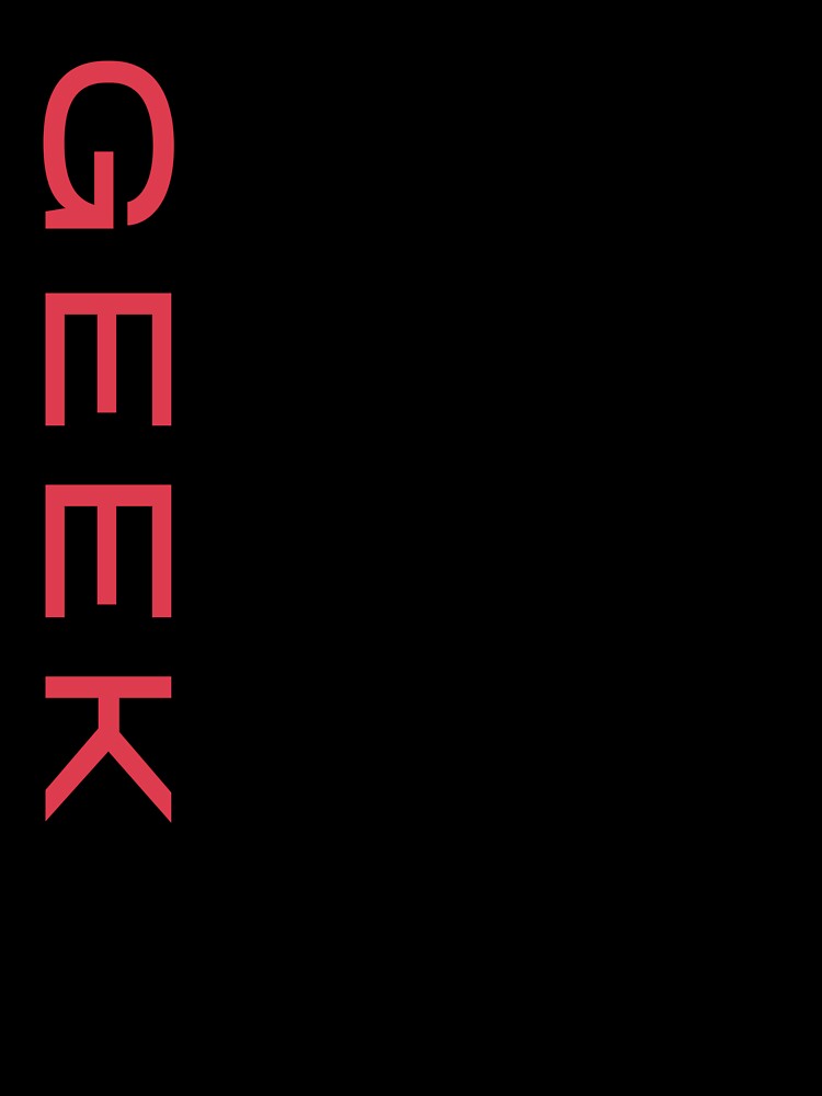 GEEK by Wordoncloth