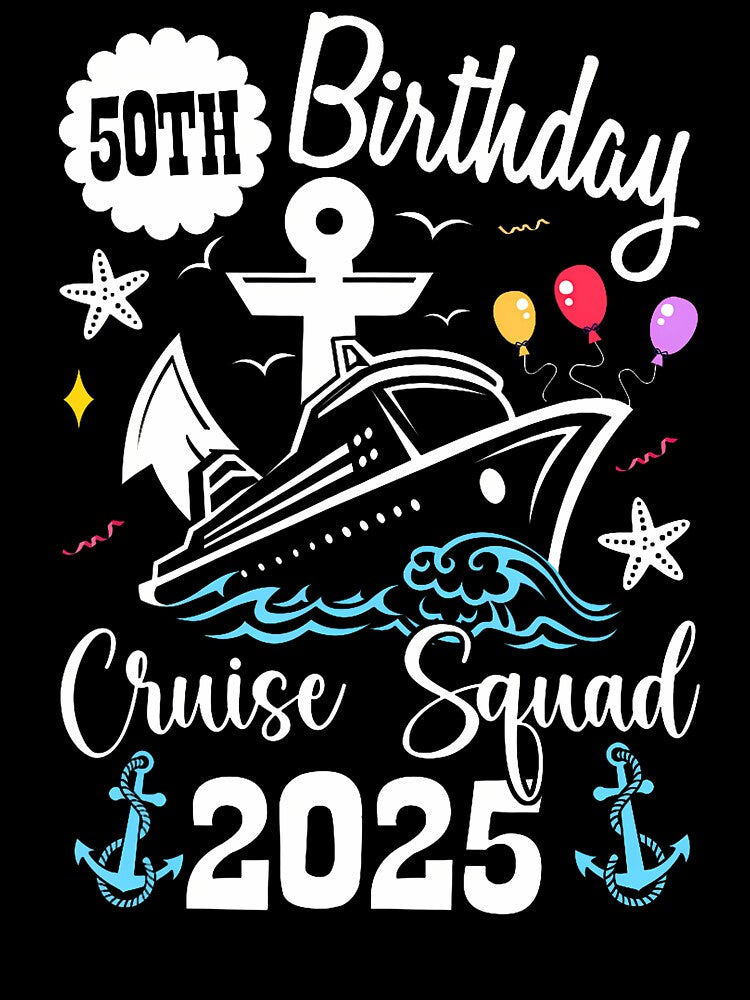 50Th Birthday Cruise Squad 2025 Matching Family Vacation by TysonLangosh