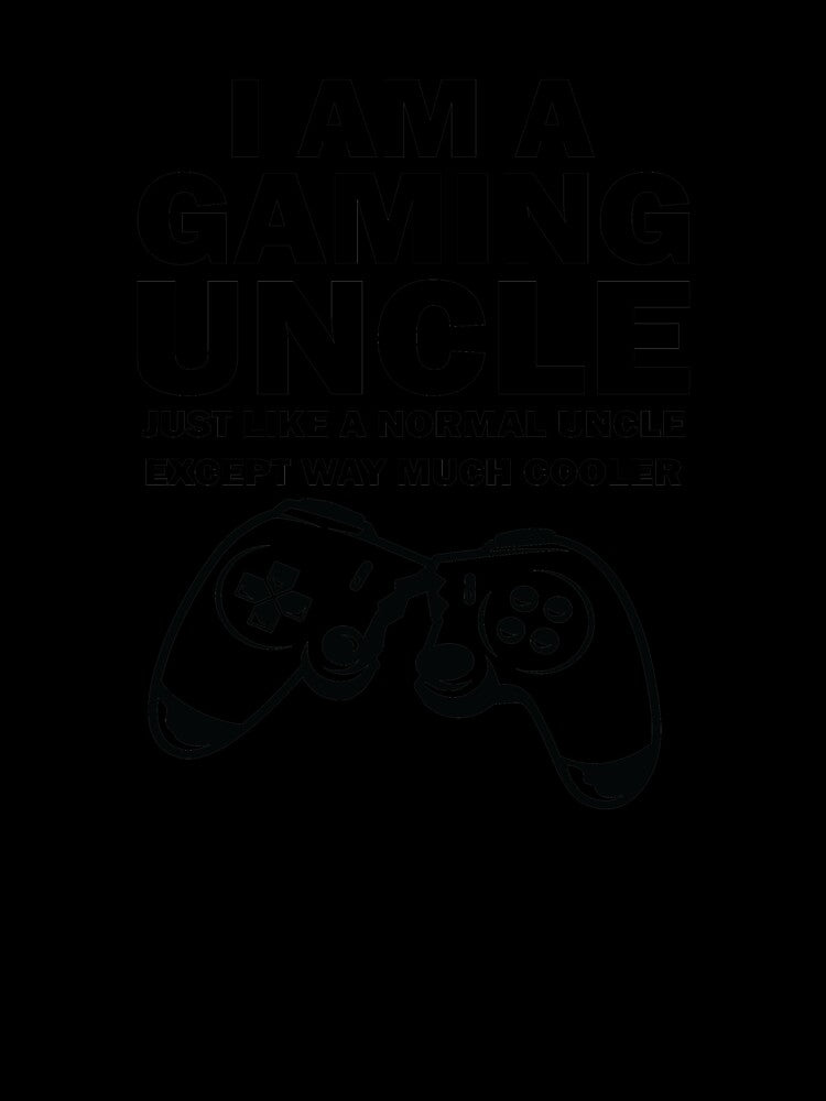 I Am A Funny Hardcore Gaming Uncle by TheMattDesigns