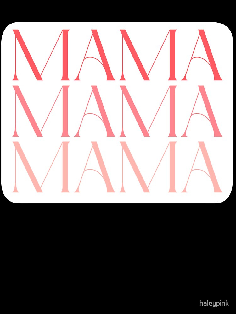 Pink Mama Mom by haleypink