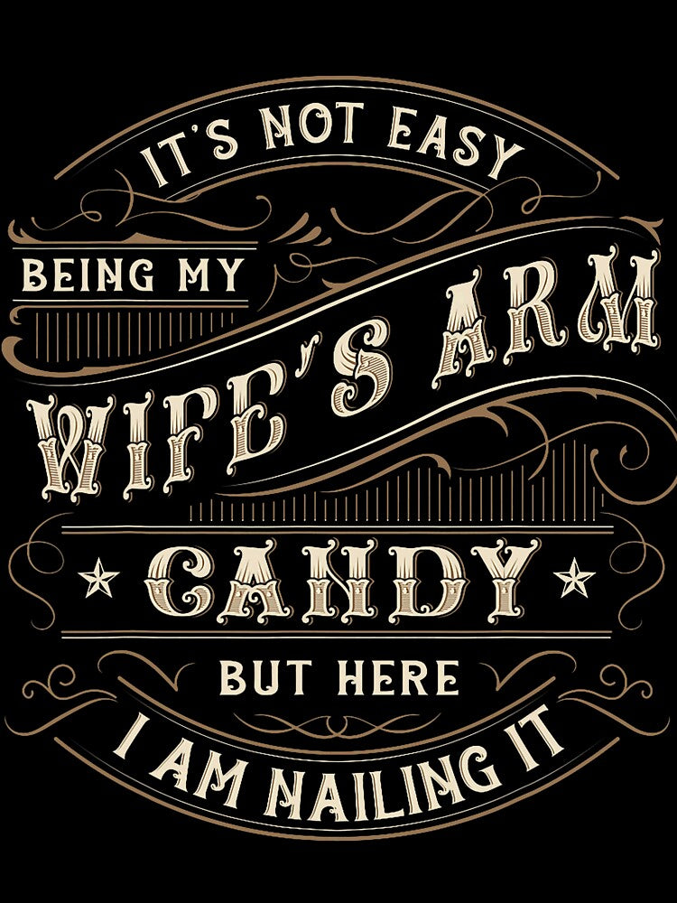 Funny Husband Arm Candy Christmas Holiday Statement by nojany