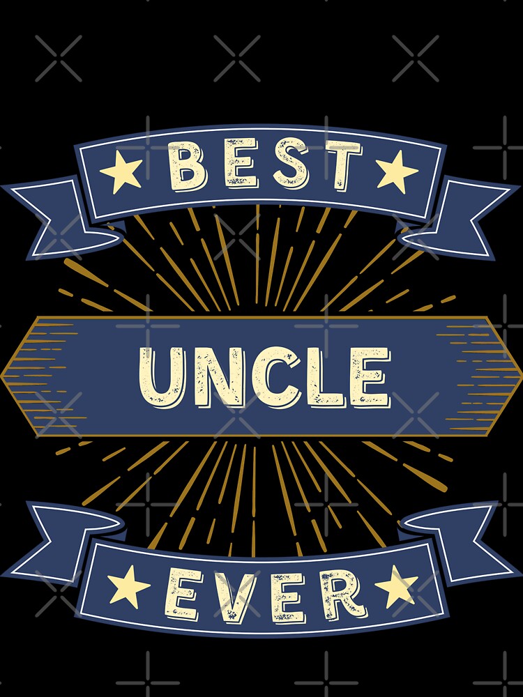 Best Uncle Ever by LamaraK