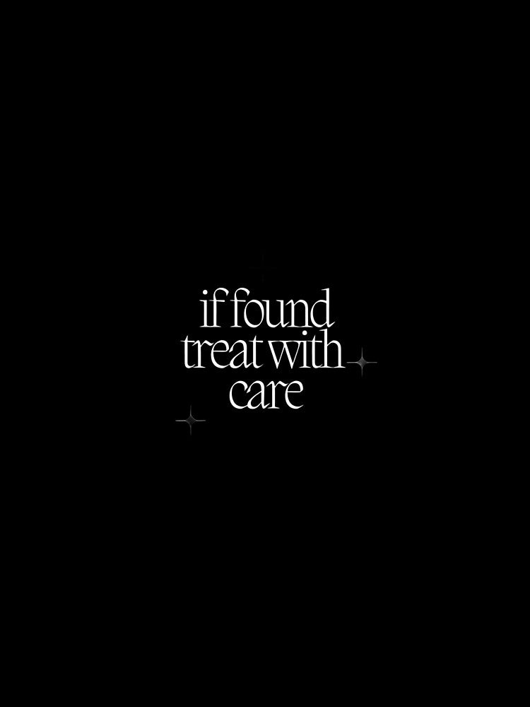 If Found Treat with Care collection by creativ3studio