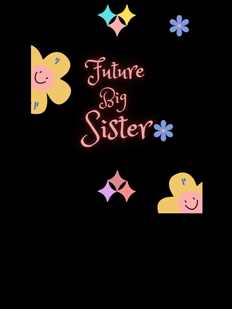 Future Big Sister announcement cute design. Sister love, big sister loves little sister, cute big sister, happy siblings, newborn sister.. by LittlethingsbyE