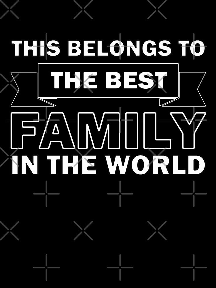 Best Family in the world by InventorsCave