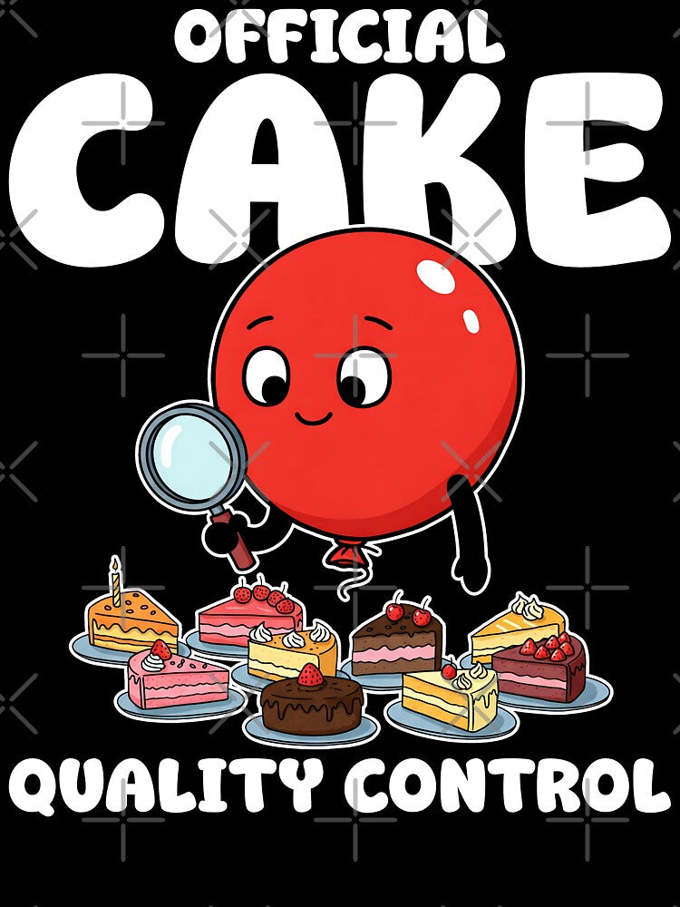 OFFICIAL CAKE QUALITY CONTROL - BIRTHDAY GIFT by KEF Custom