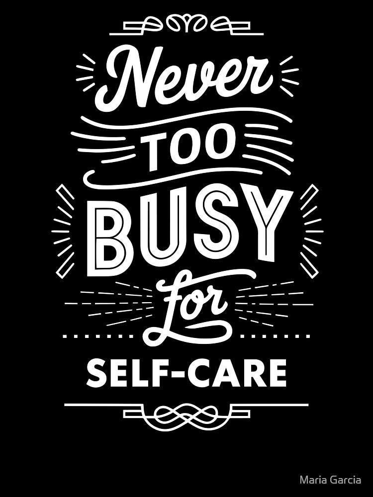 Mindful Living Self-Care Matters by Maria Garcia