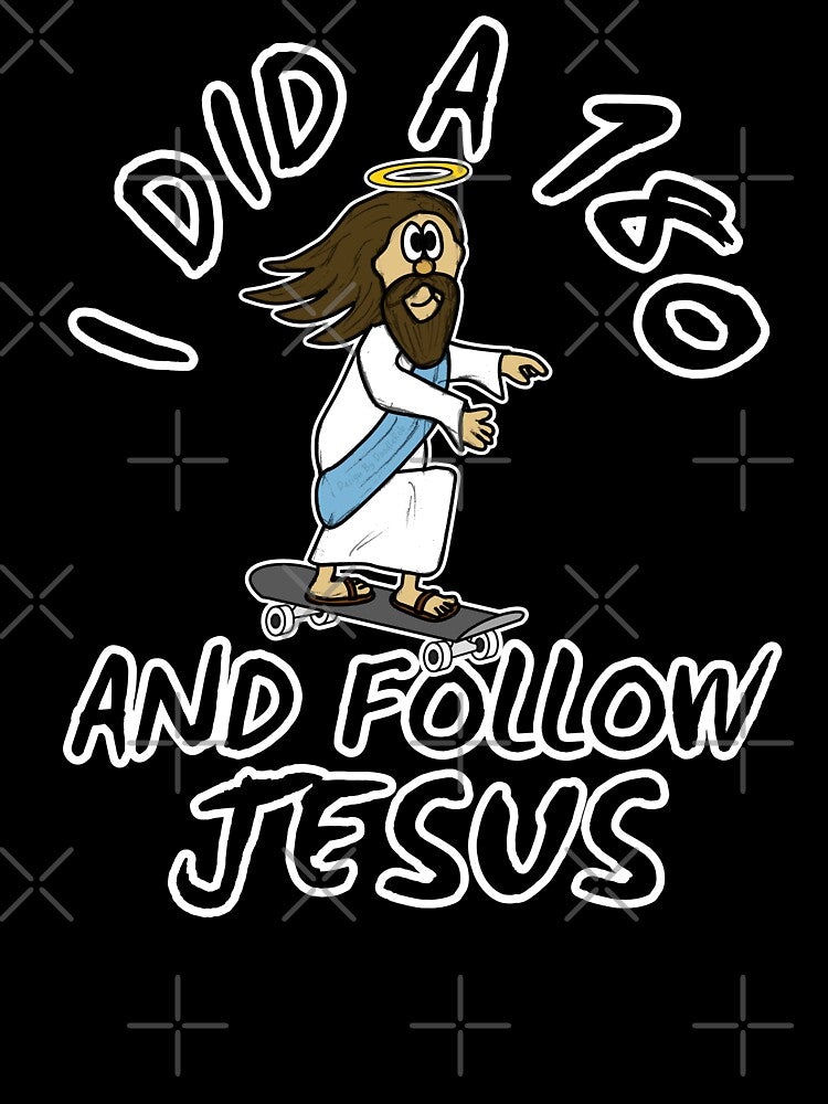 Christian Skateboarder, I Did A 180 And Follow Jesus by doodlerob