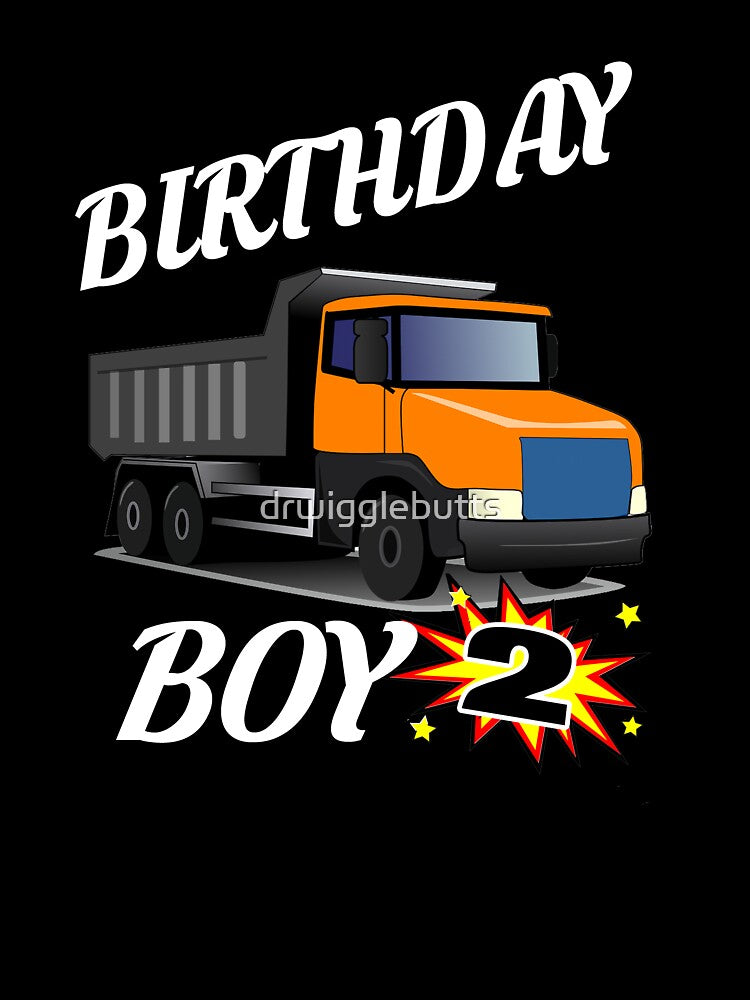 2 Years Old Birthday ShirtDumptruck GifDesign by drwigglebutts