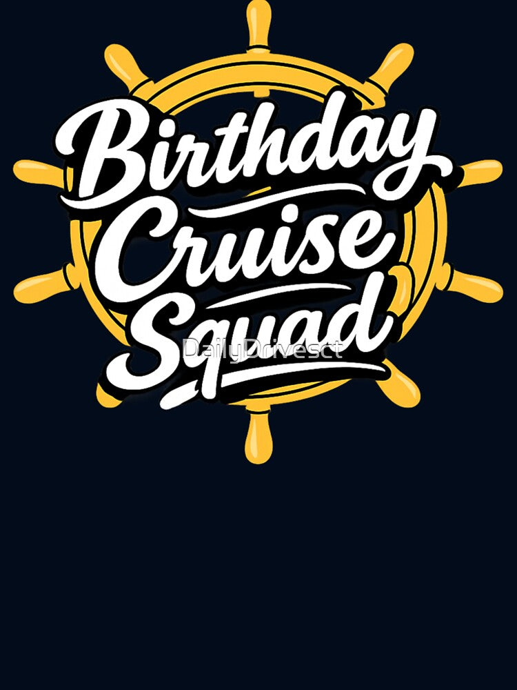 Birthday Cruise Squad | Nautical Group Birthday Shirt | Cruise Party Tee by DailyDrivesct