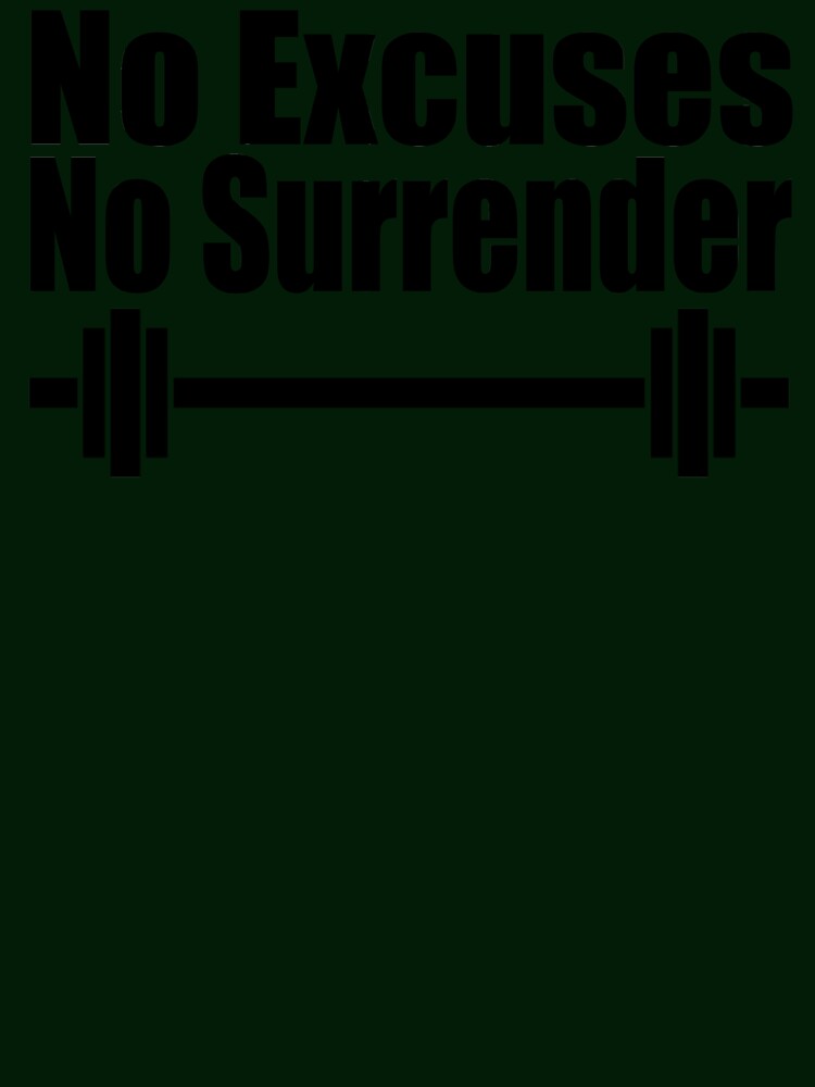 No Excuses, No Surrender by mancerbear