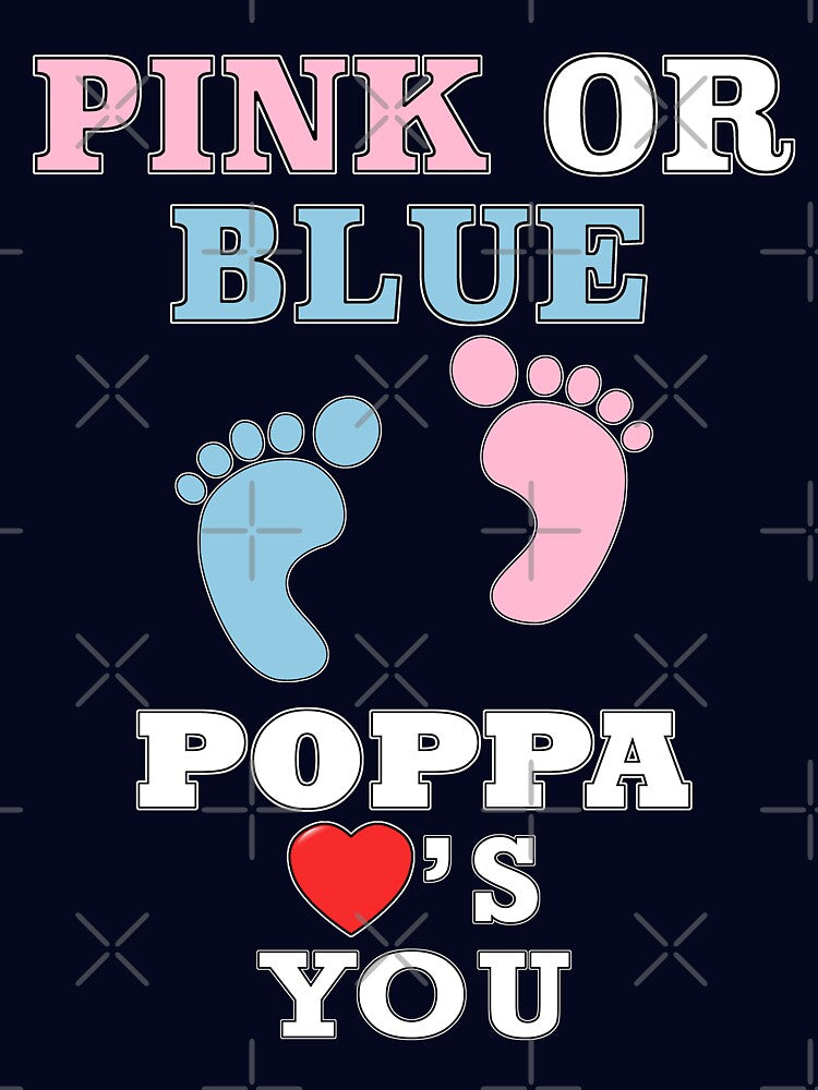 Pink Or Blue Poppa Loves You Baby Shower Heart Gender Reveal Party Mens Womens T Shirt You Baby Shower Gender Reveal Party Mens Womens T Shirt Funny Cute Gift by arcadetoystore
