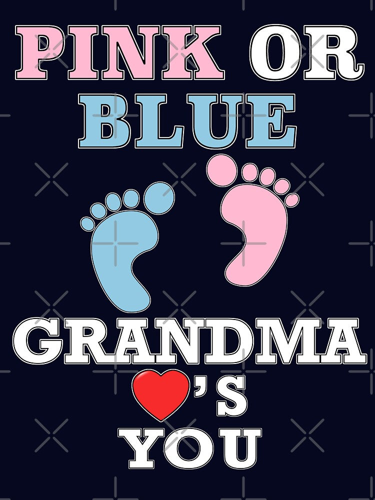Pink Or Blue Grandma Grandmother Grand Ma Mother Loves You Baby Shower Heart Gender Reveal Party Mens Womens T Shirt You Baby Shower Gender Reveal Party Mens Womens T Shirt Funny Cute Gift by arcadetoystore