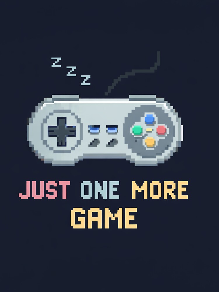 Just One More Game – Retro Pixel Gamer Design by BumbleVee ☀️
