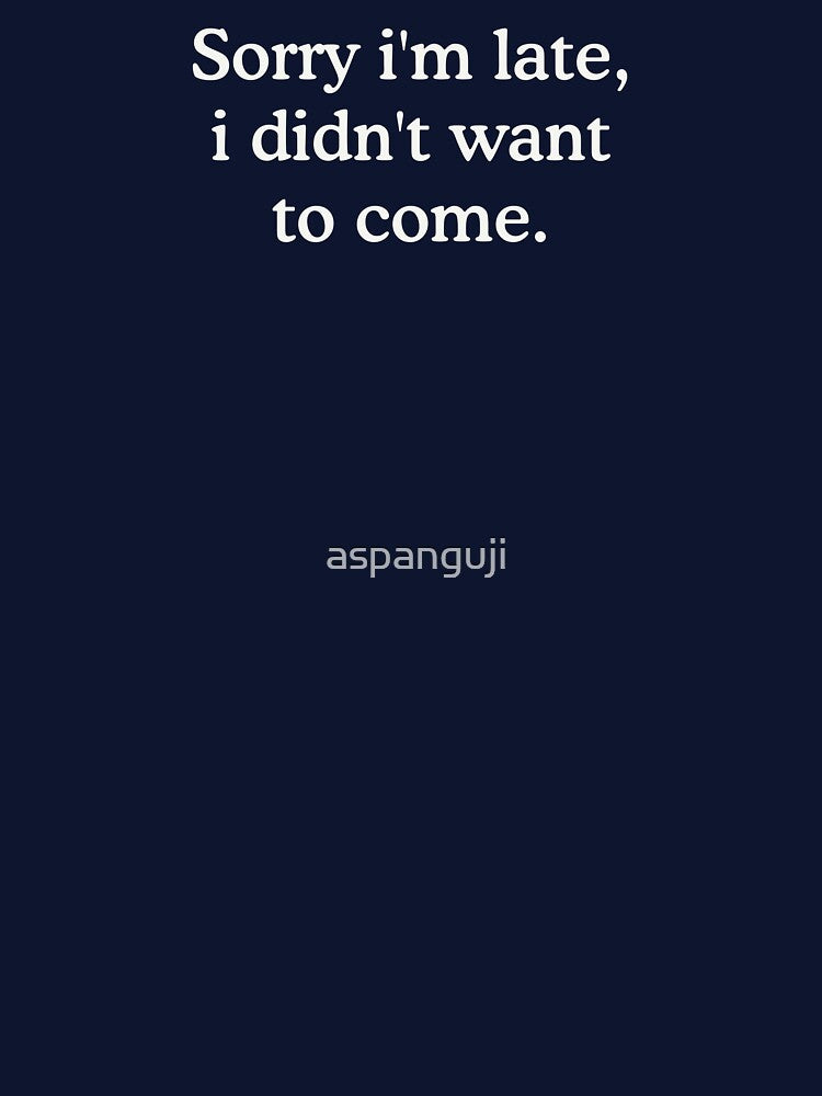 Sorry I'm late I didn't want to come by aspanguji