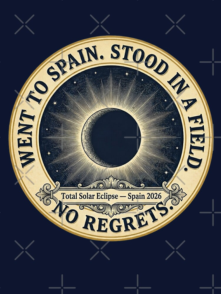 Went to Spain Stood in a Field No Regrets 2026 by CalmCapy Co